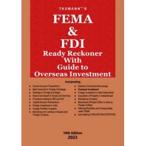Taxmann's FEMA & FDI Ready Reckoner 2023 with Guide to Overseas Investment | Foreign Exchange Management Act 
